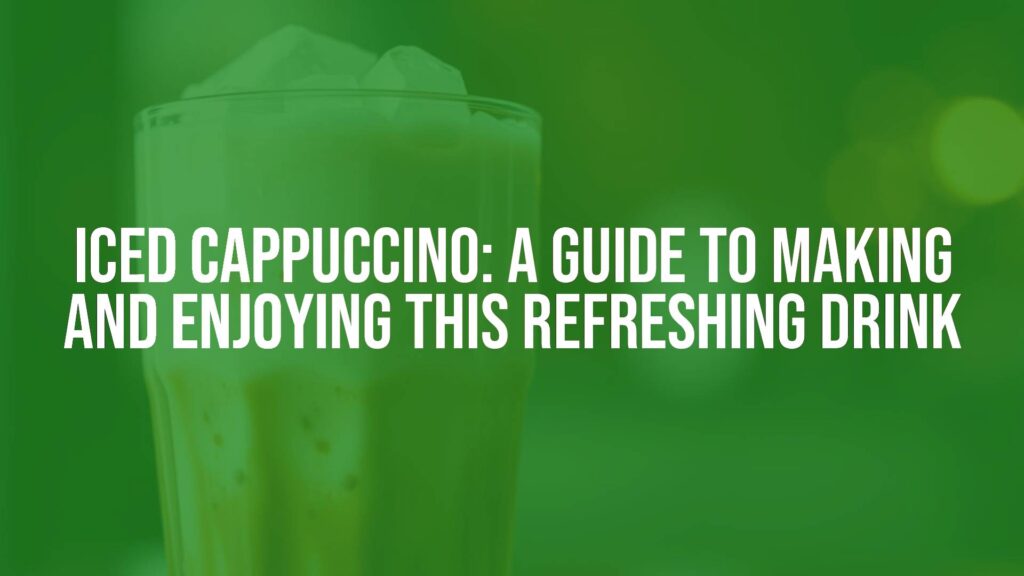 A refreshing glass of iced cappuccino with rich espresso, cold frothed milk, and fluffy foam, served over ice cubes, warm golden lighting, realistic.