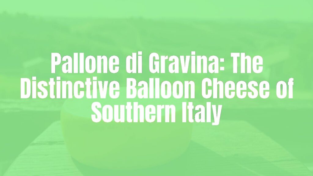 A round Pallone di Gravina cheese on a rustic wooden table, yellow-brown rind, pale interior, Apulia countryside backdrop, traditional Italian cheese-making, warm lighting, realistic.