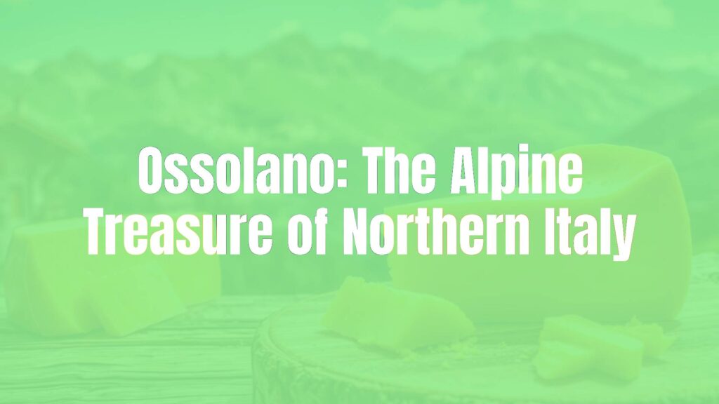 Ossolano cheese on a wooden board, Alpine valley backdrop, traditional Italian cheese-making, rich golden color, realistic.