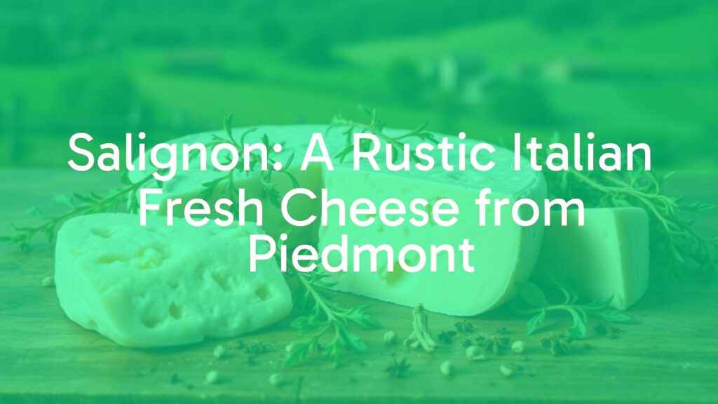Rustic Italian fresh cheese Salignon on a wooden table, creamy texture, pale white color, surrounded by herbs and spices, Piedmont countryside backdrop, natural lighting, realistic.